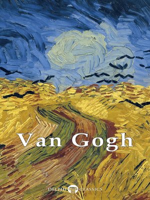 cover image of Delphi Complete Works of Vincent van Gogh (Illustrated)